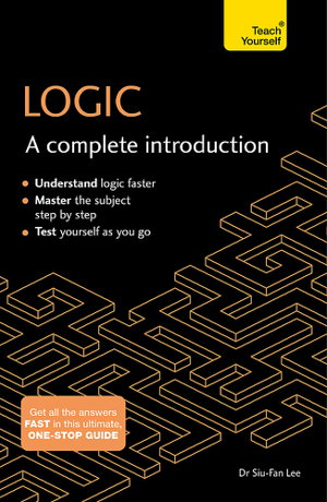 Cover art for Logic: A Complete Introduction: Teach Yourself