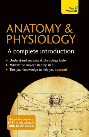 Cover art for Anatomy & Physiology: A Complete Introduction: Teach Yourself