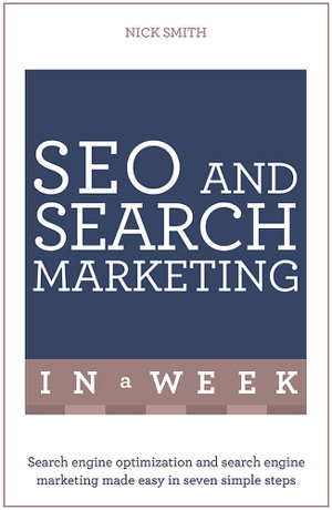 Cover art for SEO And Search Marketing In A Week