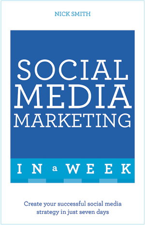 Cover art for Social Media Marketing In A Week