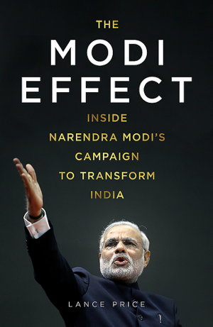 Cover art for Modi Effect Inside Narendra Modi's Campaign to Transform India
