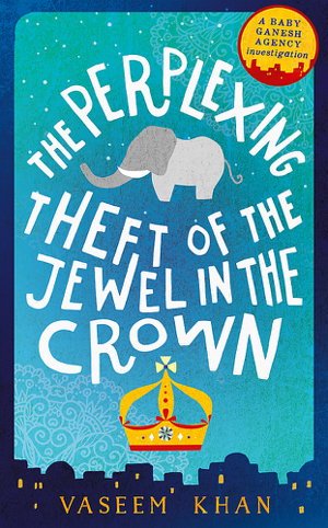 Cover art for The Perplexing Theft of the Jewel in the Crown