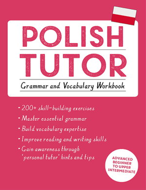 Cover art for Polish Tutor: Grammar and Vocabulary Workbook (Learn Polish with Teach Yourself)