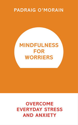 Cover art for Mindfulness for Worriers