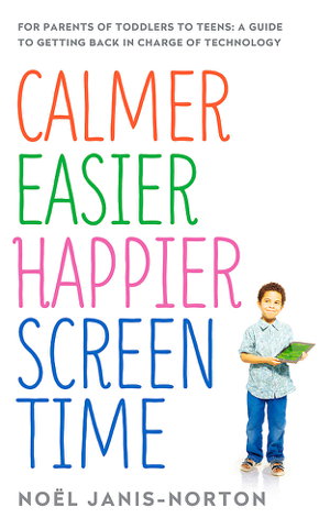 Cover art for Calmer Easier Happier Screen Time