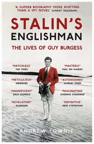 Cover art for Stalin's Englishman: The Lives of Guy Burgess