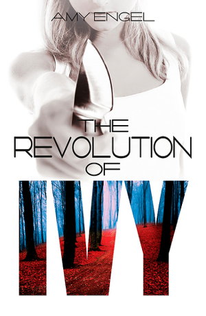 Cover art for The Revolution of Ivy