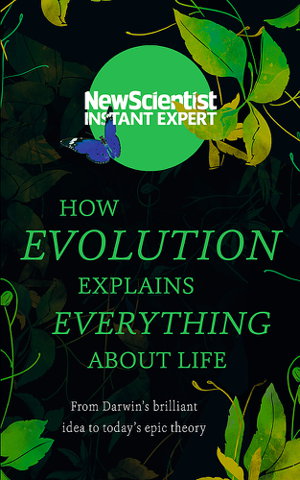 Cover art for How Evolution Explains Everything About Life