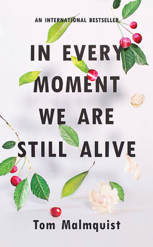 Cover art for In Every Moment We Are Still Alive