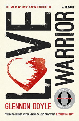 Cover art for Love Warrior (Oprah's Book Club) a memoir of recovery self-discovery and love