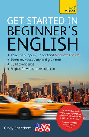 Cover art for Get Started in Beginner's English (Learn American English asa Foreign Language) A short four-skill foundation course in