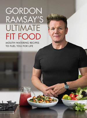Cover art for Gordon Ramsay Ultimate Fit Food