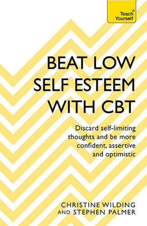 Cover art for Beat Low Self-Esteem With CBT