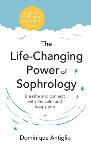 Cover art for The Life-Changing Power of Sophrology
