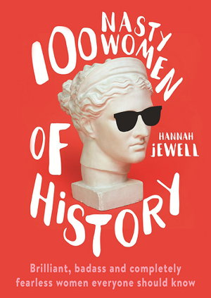 Cover art for 100 Nasty Women of History