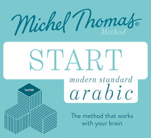 Cover art for Start Modern Standard Arabic (Learn MSA with the Michel Thomas Method)