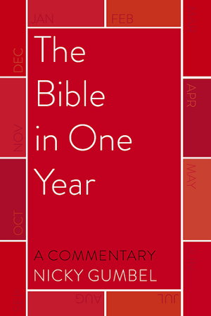 Cover art for The Bible in One Year - a Commentary by Nicky Gumbel