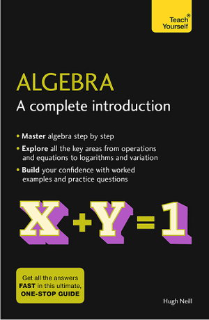 Cover art for Algebra A Complete Introduction Teach Yourself