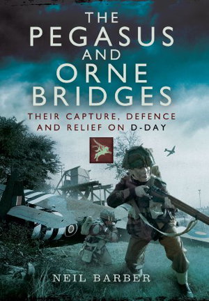 Cover art for Pegasus and Orne Bridges