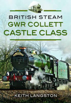 Cover art for British Steam GWR Collett Castle Class