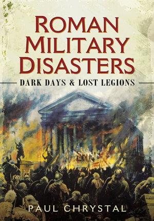 Cover art for Roman Military Disasters