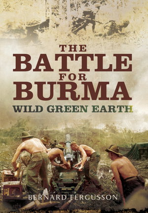 Cover art for Battle for Burma: Wild Green Earth