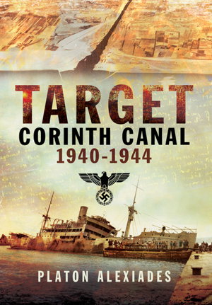 Cover art for Target Corinth Canal 1940-1944