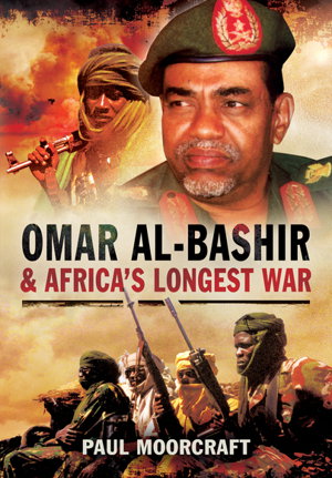 Cover art for Omar Al-Bashir and Africa's Longest War