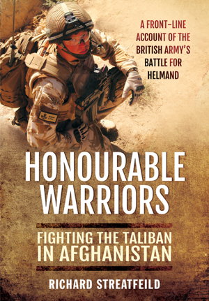 Cover art for Honourable Warriors Fighting the Taliban in Afghanistan