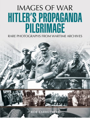 Cover art for Hitler's Propaganda Pilgrimage