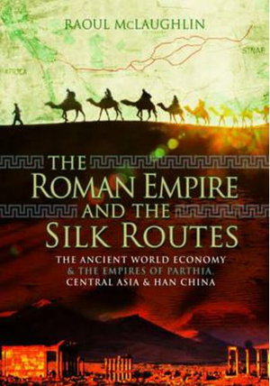 Cover art for Roman Empire and the Silk Routes
