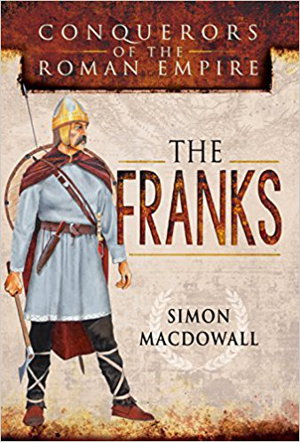 Cover art for Conquerors of the Roman Empire: The Franks