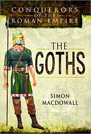 Cover art for Conquerors of the Roman Empire: The Goths