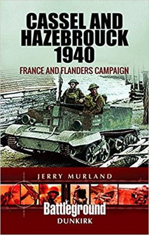 Cover art for Cassel and Hazebrouck 1940: France and Flanders Campaign