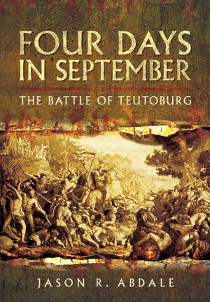 Cover art for Four Days in September: The Battle of Teutoburg