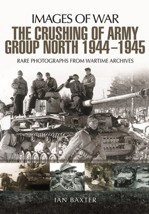 Cover art for Crushing of Army Group North 1944 - 1945