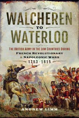 Cover art for Walcheren to Waterloo