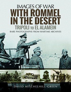 Cover art for With Rommel in the Desert: Tripoli to El Alamein