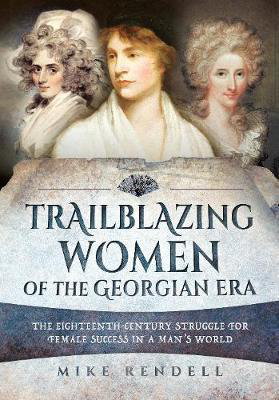 Cover art for Trailblazing Women of the Georgian Era