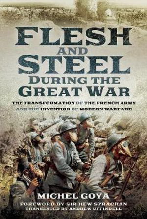 Cover art for Flesh and Steel during the Great War