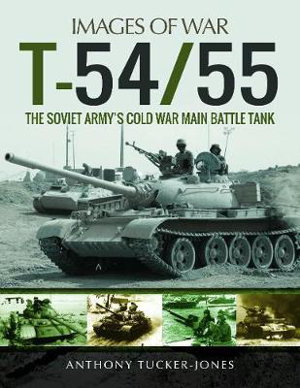 Cover art for T-54/55:The Soviet Army's Cold War Main Battletank