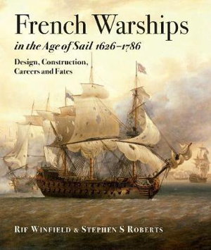Cover art for French Warships in the Age of Sail 1626 - 1786