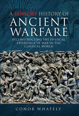Cover art for A Sensory History of Ancient Warfare