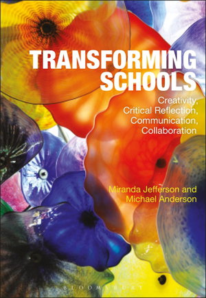 Cover art for Transforming Schools Creativity Critical Reflection Communication Collaboration