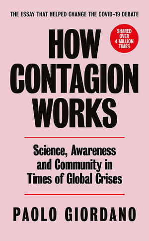 Cover art for How Contagion Works Science, Awareness and Community in Times of Global Crises