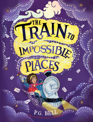 Cover art for The Train To Impossible Places