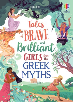 Cover art for Tales of Brave and Brilliant Girls from the Greek Myths