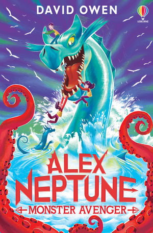 Cover art for Alex Neptune Monster Avenger