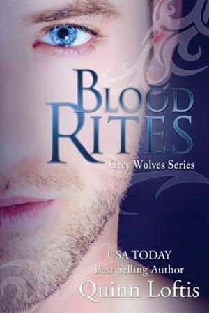 Cover art for Blood Rites, Book 2 in the Grey Wolves Series