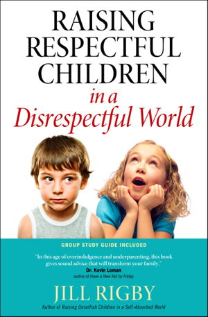 Cover art for Raising Respectful Children in a Disrespectful World